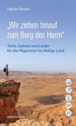 "Wir ziehen hinauf zum Berg des Herrn"