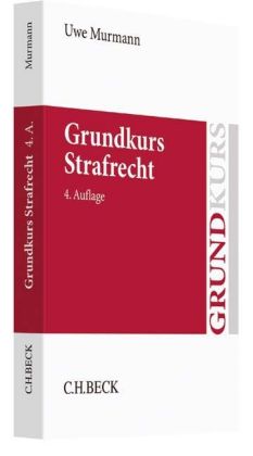 Grundkurs Strafrecht