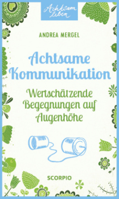 Achtsame Kommunikation