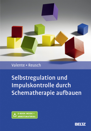 Selbstregulation und Impulskontrolle durch Schematherapie aufbauen