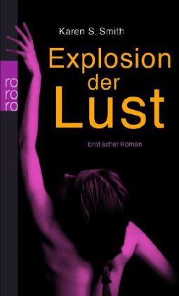 Explosion der Lust