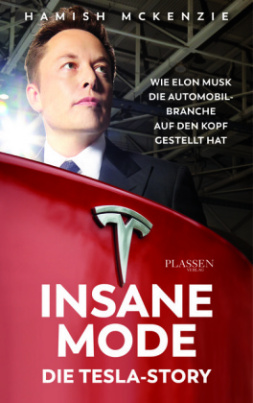 Insane Mode - Die Tesla-Story