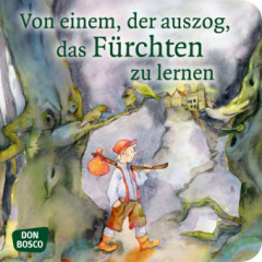 Von einem, der auszog, das Fürchten zu lernen. Mini-Bilderbuch