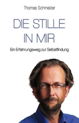 Die Stille in mir