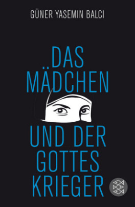 Das Mädchen und der Gotteskrieger