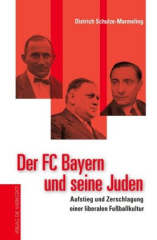 Der FC Bayern und seine Juden