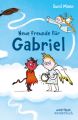 Neue Freunde für Gabriel