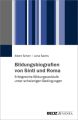 Erfolgreiche Bildungsbiografien von Sinti und Roma