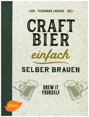 Craftbier einfach selber brauen