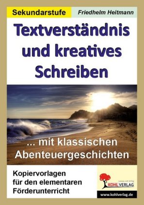 Textverständnis und kreatives Schreiben