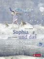 Sophia und das große Spiel