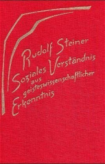 Soziales Verständnis aus geisteswissenschaftlicher Erkenntnis