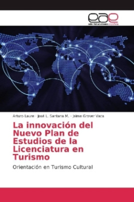 La innovación del Nuevo Plan de Estudios de la Licenciatura en Turismo