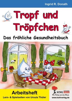 Tropf und Tröpfchen, Arbeitsheft