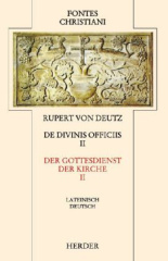 Der Gottesdienst der Kirche. De divinis officiis. Tl.2