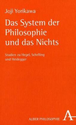 Das System der Philosophie und das Nichts