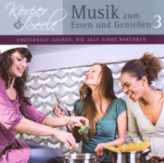 Musik zum Essen und Genießen 3