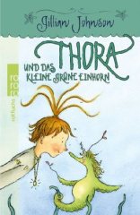 Thora und das kleine grüne Einhorn