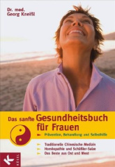 Das sanfte Gesundheitsbuch für Frauen