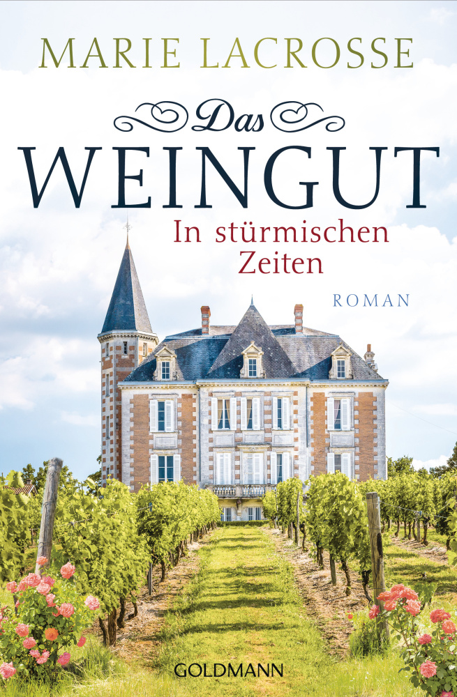 Das Weingut. In stürmischen Zeiten