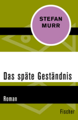 Das späte Geständnis