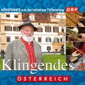 Klingendes Österreich - Höhepunkte aus der beliebten TV-Sendung