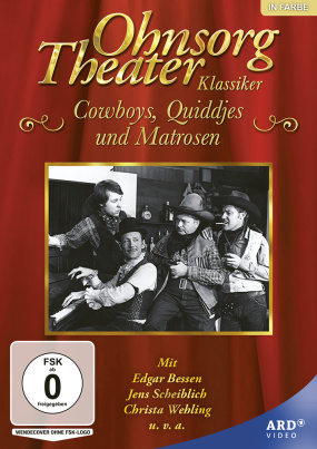 Ohnsorg Theater Klassiker: Cowboys, Quiddjes und Matrosen