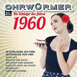 Ohrwürmer - Die Schlager des Jahres 1960