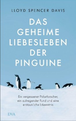 Das geheime Liebesleben der Pinguine