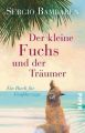 Der kleine Fuchs und der Träumer