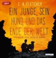 Ein Junge, sein Hund und das Ende der Welt, 2 Audio-CD, MP3