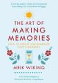 The Art of Making Memoriese