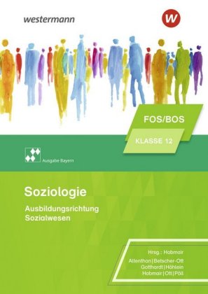 Soziologie für die Berufliche Oberschule - Ausgabe Bayern