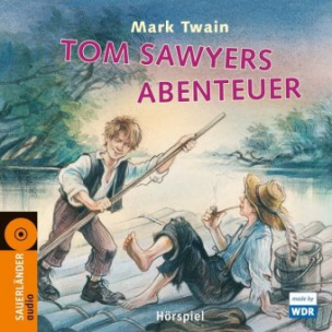 Tom Sawyers Abenteuer, 2 Audio-CDs