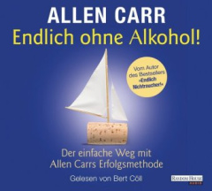 Endlich ohne Alkohol!, 2 Audio-CDs