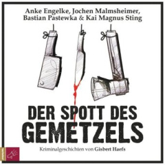 Der Spott des Gemetzels, 2 Audio-CDs