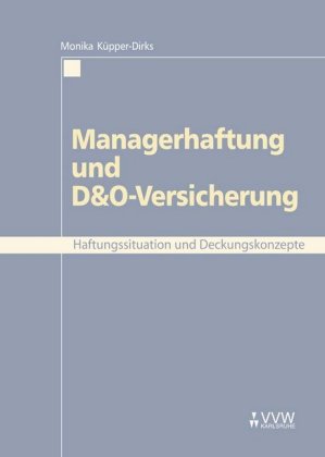 Managerhaftung und D&O-Versicherung