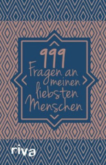 999 Fragen an meinen liebsten Menschen