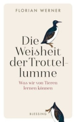 Die Weisheit der Trottellumme