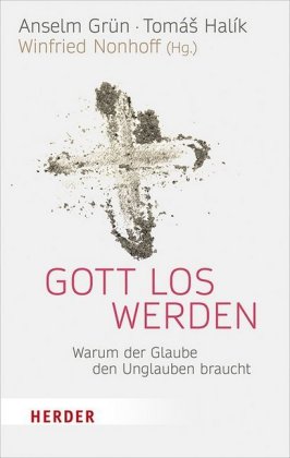 Gott los werden