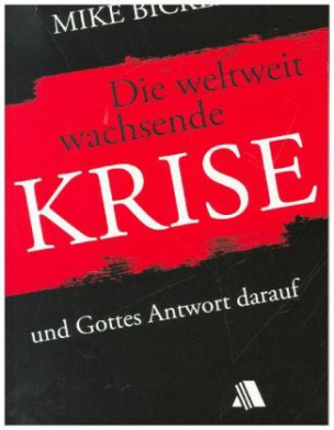 Die weltweit wachsende Krise