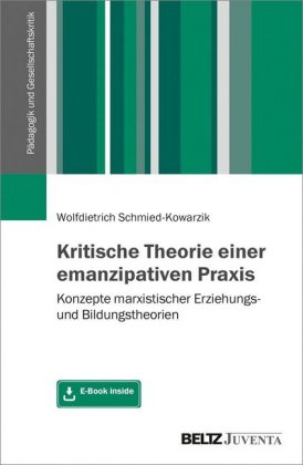 Kritische Theorie einer emanzipativen Praxis