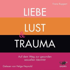 Liebe, Lust & Trauma, 1 MP3-CD