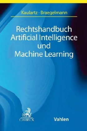 Rechtshandbuch Artificial Intelligence und Machine Learning