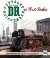 Die Deutsche Reichsbahn in West-Berlin