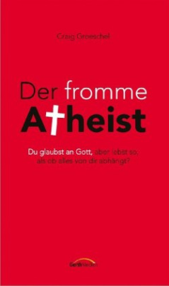 Der fromme Atheist