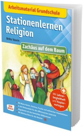 Arbeitsmaterial Grundschule. Stationenlernen Religion: Zachäus auf dem Baum