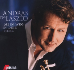 Andras de Laszlo - Mein Weg in dein Herz