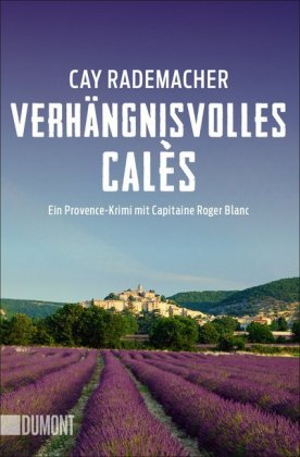 Verhängnisvolles Calès