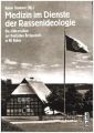 Medizin im Dienste der Rassenideologie